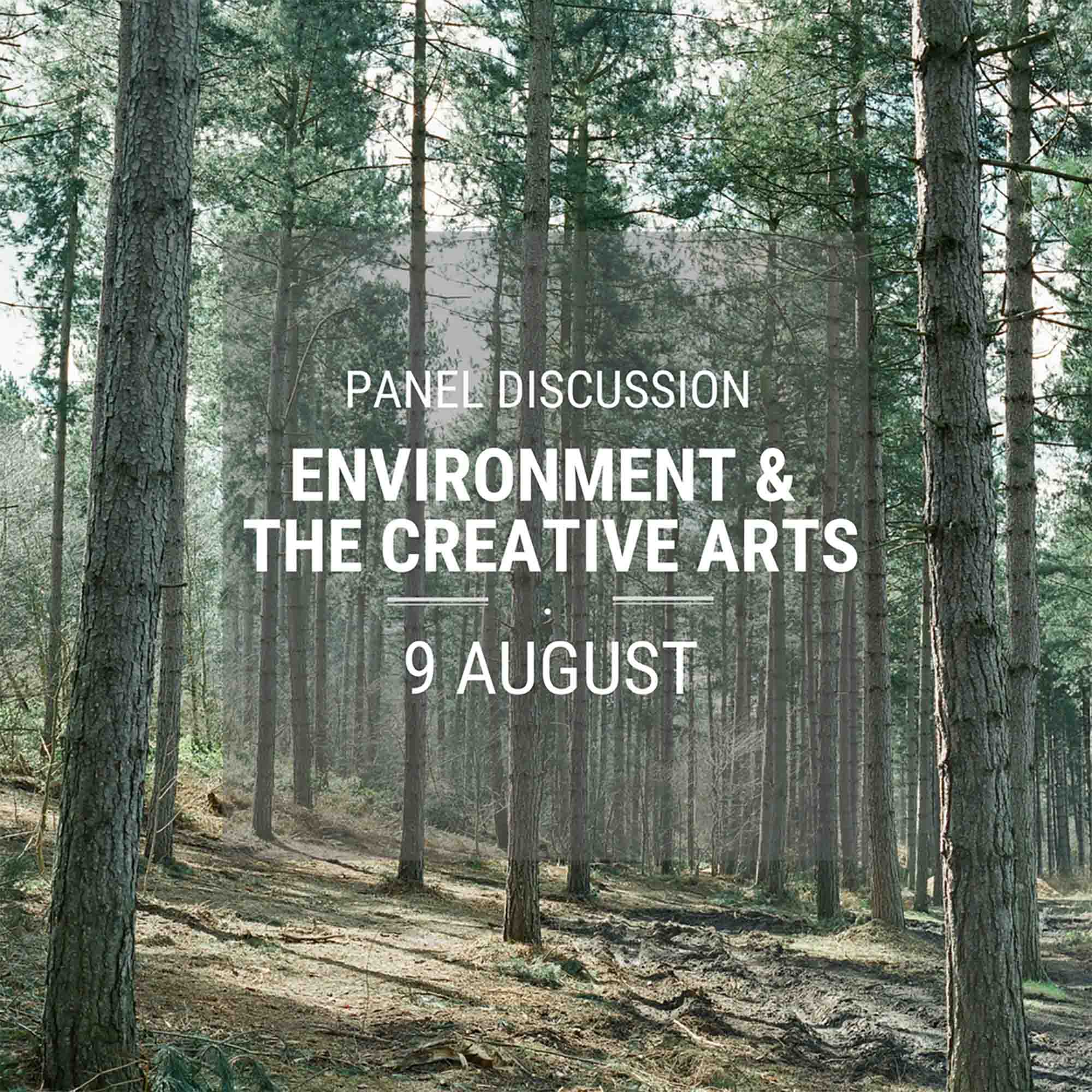 Environment and the Creative Arts: panel discussion
