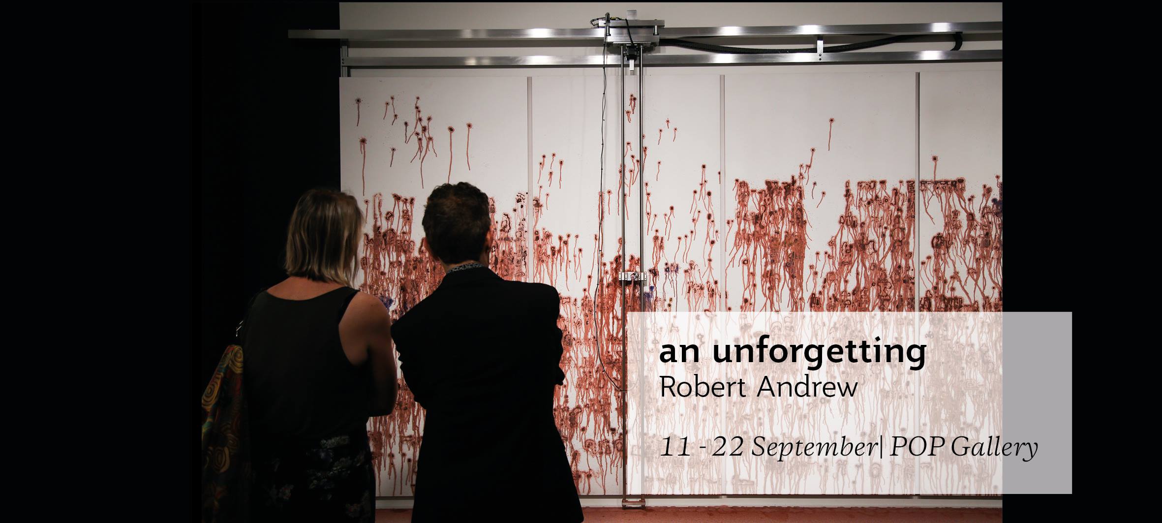 an unforgetting: Robert Andrew
