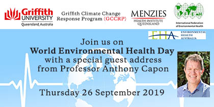 World Environmental Health Day - special address from guest, Prof Anthony Capon - Planetary Heath: Safeguarding human health in the Anthropocene epoch