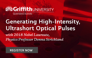 Generating High-Intensity, Ultrashort Optical Pulses with 2018 Nobel Laureate, Physics Professor Donna Strickland