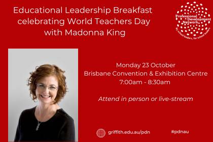 PDN Leadership Breakfast: Celebrating World Teachers Day with Madonna King