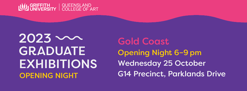 2023 Queensland College of Art Graduate Exhibitions Opening Night (Gold Coast)
